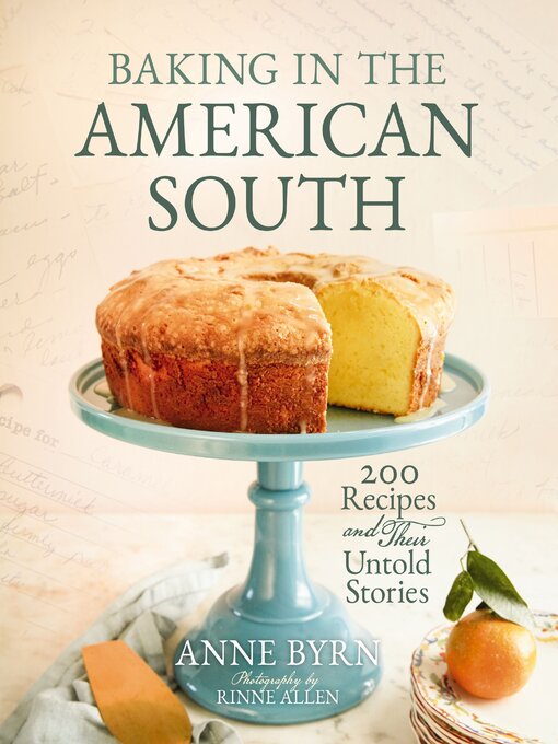 Title details for Baking in the American South by Anne Byrn - Available